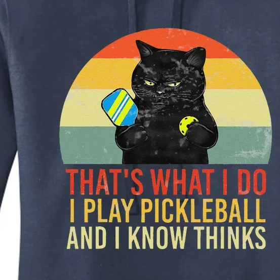 ThatS What I Do Cat Lovers Paddleball Player Pickleball Women's Pullover Hoodie