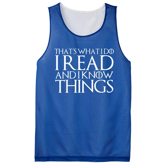 That's What I Do I Read And I Know Things Cool Gift Mesh Reversible Basketball Jersey Tank