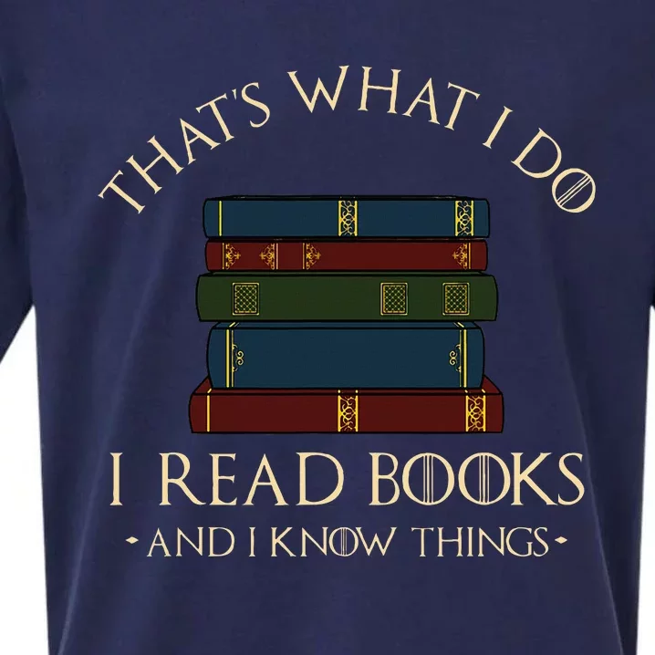 ThatS What I Do I Read Books And I Know Things Sueded Cloud Jersey T-Shirt