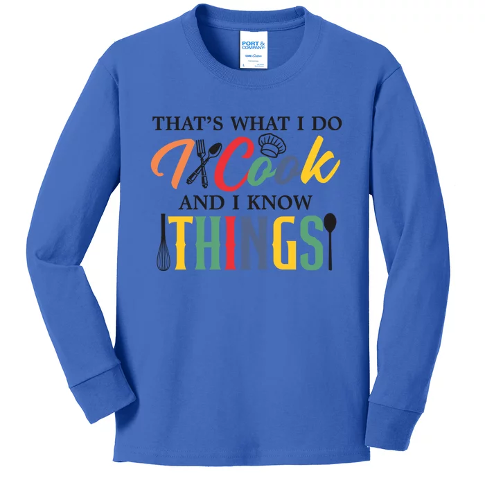 Thats What I Do I Cook And I Know Things Funny Retro Chef Gift Kids Long Sleeve Shirt