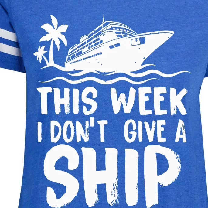 This Week I Don´t Give a Ship Cruise Trip Vacation funny Enza Ladies Jersey Football T-Shirt