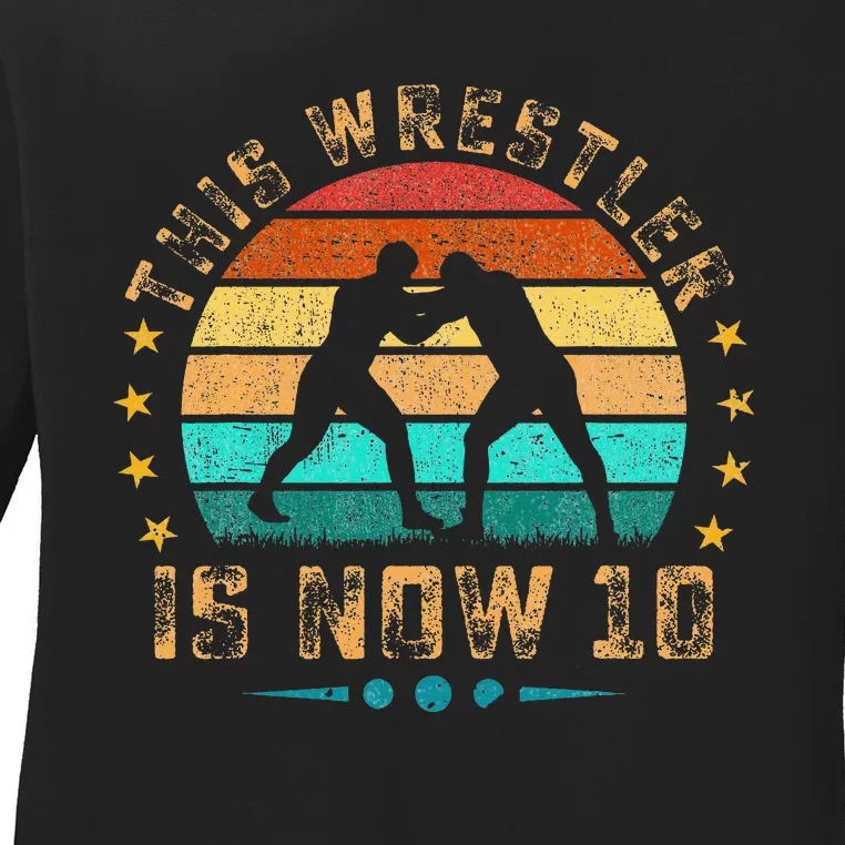 This Wrestler Is Now 10 Birthday Wrestling Ladies Long Sleeve Shirt