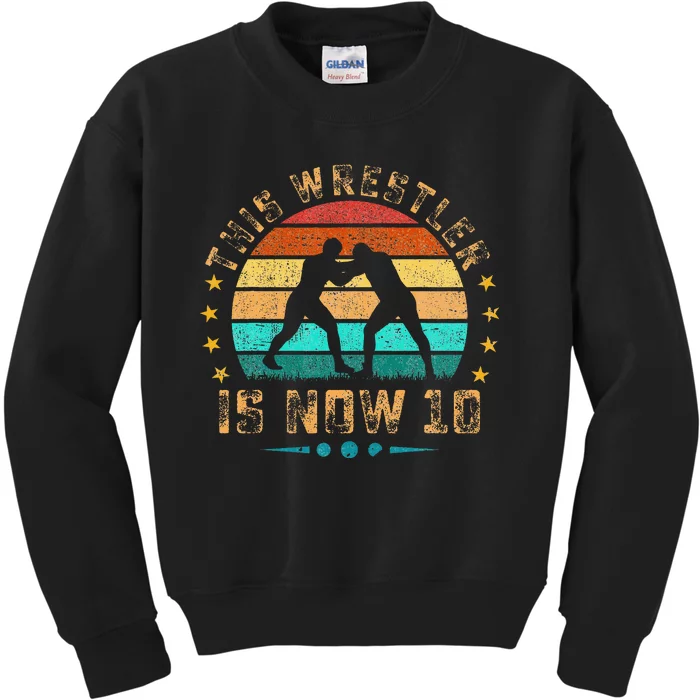 This Wrestler Is Now 10 Birthday Wrestling Kids Sweatshirt