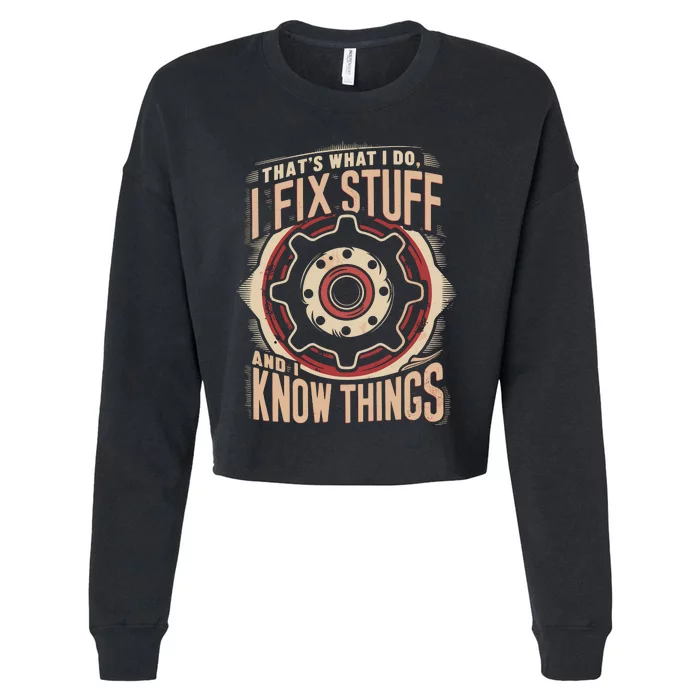 ThatS What I Do I Fix Stuff Vintage Mechanic Graphic Cropped Pullover Crew