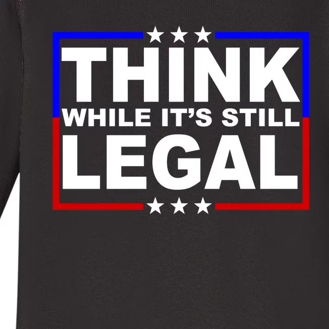 Think While It's Still Legal Logo Baby Long Sleeve Bodysuit