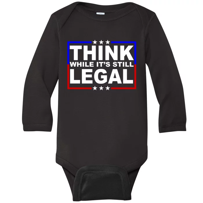 Think While It's Still Legal Logo Baby Long Sleeve Bodysuit