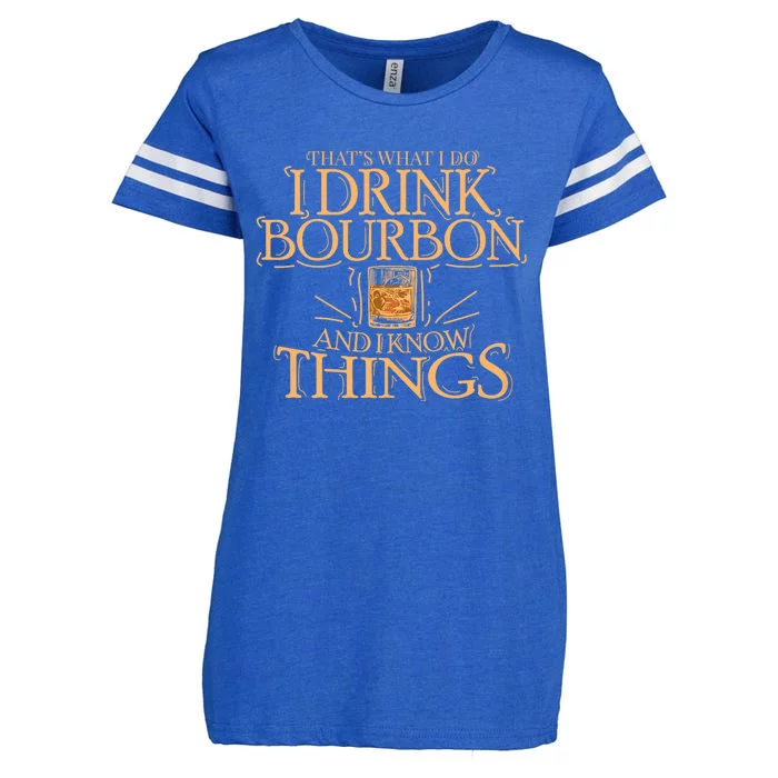 ThatS What I Do I Drink Bourbon And I Know Things Enza Ladies Jersey Football T-Shirt