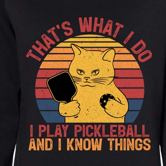 ThatS What I Do Cat Lovers Paddleball Player Pickleball Gift Womens California Wash Sweatshirt