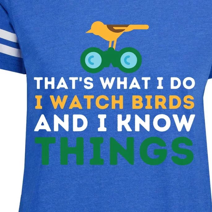 Thats What I Do I Watch Birds And I Know Things Birding Enza Ladies Jersey Football T-Shirt