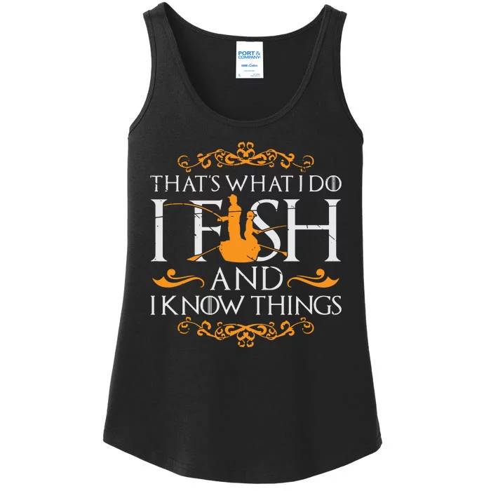 That's What I Do I Fish And I Know Things Funny Fishing Ladies Essential Tank