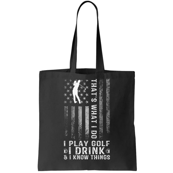 That's What I Do I Play Golf And I Know Things Retro Tote Bag