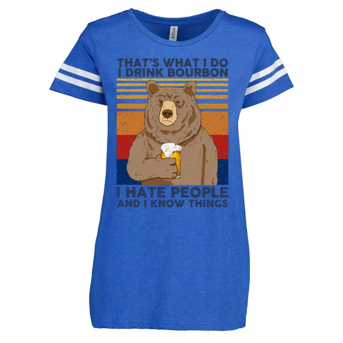 ThatS What I Do I Drink Bourbon I Hate People And I Know Things Enza Ladies Jersey Football T-Shirt