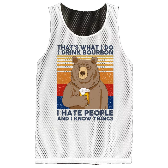 ThatS What I Do I Drink Bourbon I Hate People And I Know Things Mesh Reversible Basketball Jersey Tank