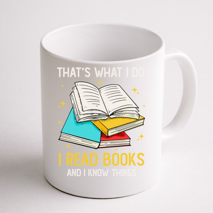 That's What I Do I Read Books And I Know Things Library Front & Back Coffee Mug