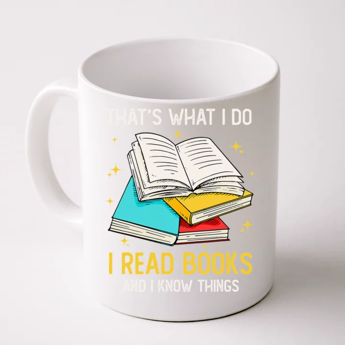 That's What I Do I Read Books And I Know Things Library Front & Back Coffee Mug