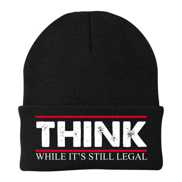 Think While It's Still Legal Distressed Knit Cap Winter Beanie