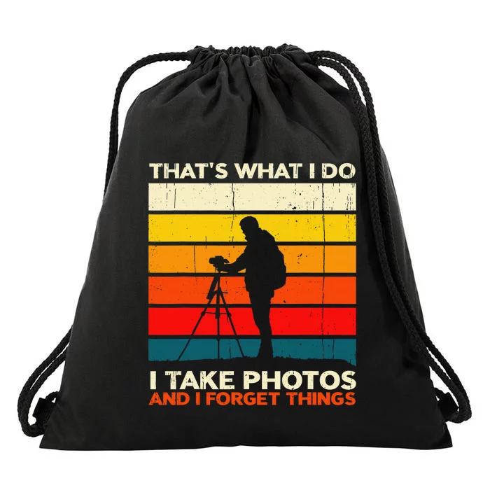 That's What I Do I Take Photos And I Forget Things Retro Drawstring Bag