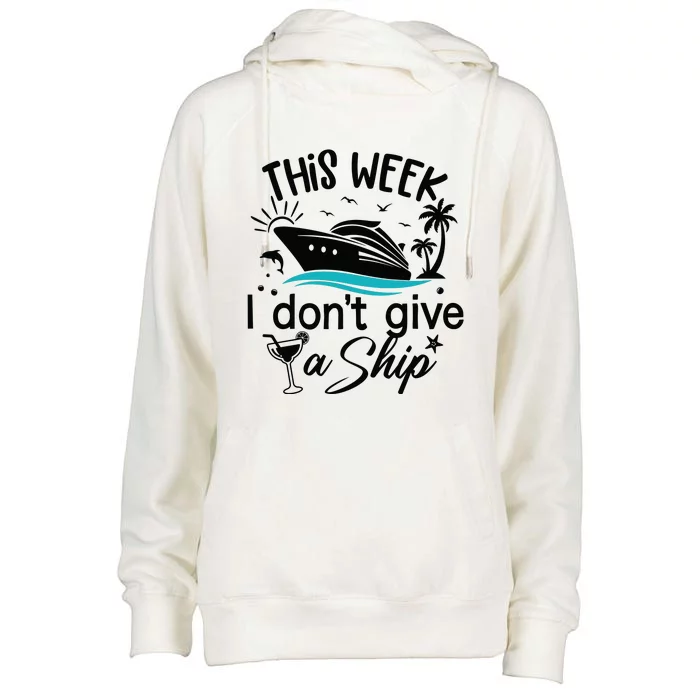 This Week IDont Give AShip Womens Funnel Neck Pullover Hood