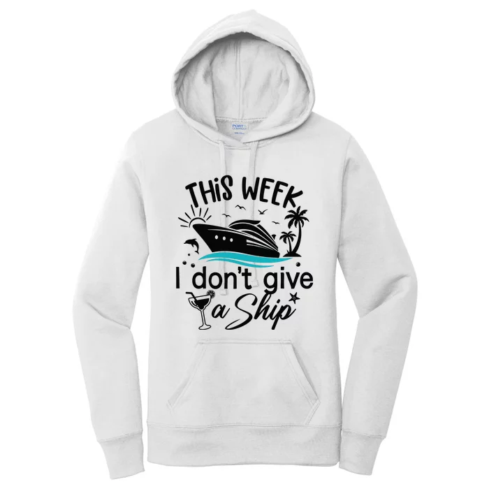 This Week IDont Give AShip Women's Pullover Hoodie