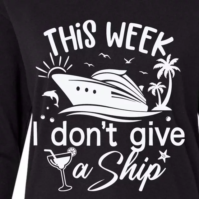 This Week IDont Give AShip White Womens Cotton Relaxed Long Sleeve T-Shirt