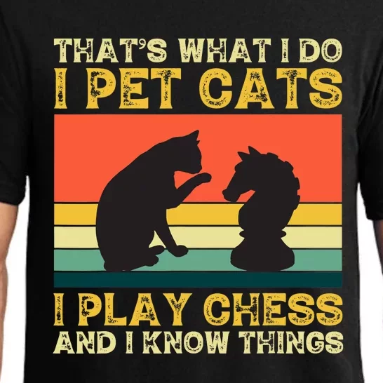 Thats What I Do, Pet Cats, Play Chess And Know Things Pajama Set