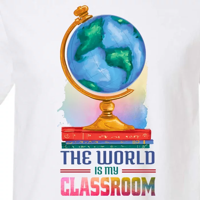 The World Is My Classroom Globe Garment-Dyed Heavyweight T-Shirt