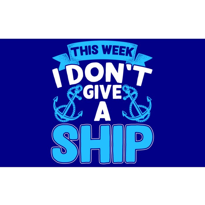 This Week I Dont Give A Ship Family Cruise Vacation Outfit Gift Bumper Sticker