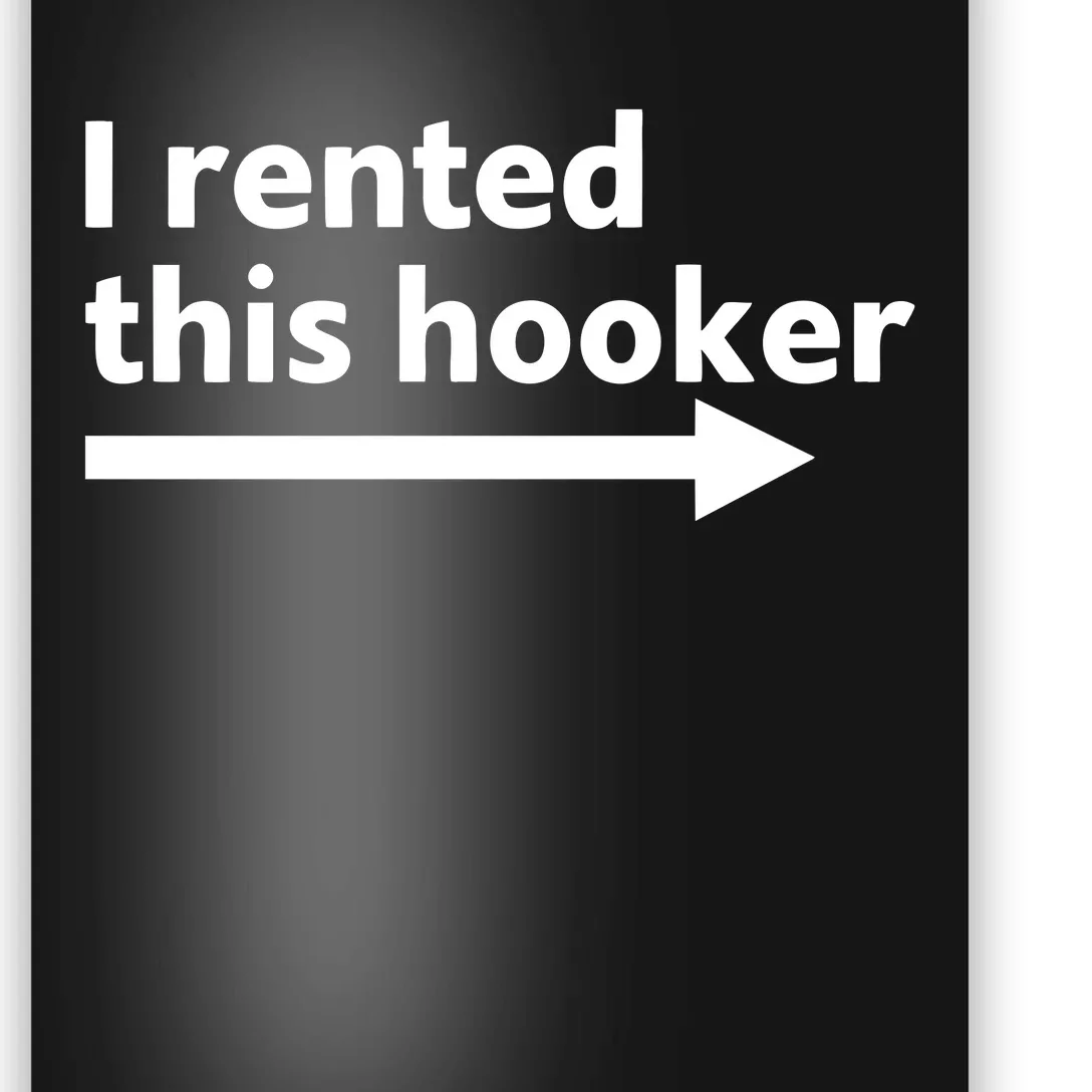 Tpain Wearing I Rented This Hooker Poster