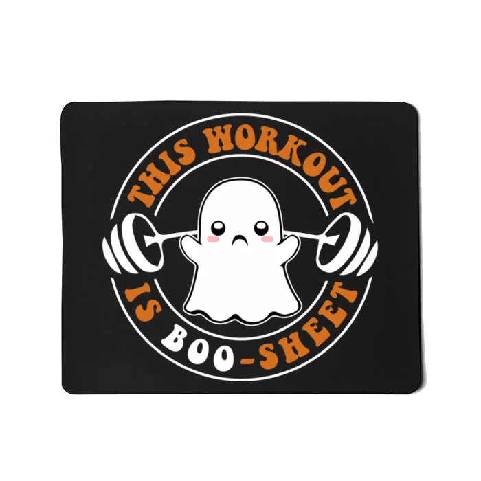 This Workout Is Boo Sheet Funny Cute Gym Ghost Halloween Mousepad