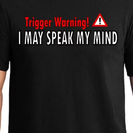 Trigger Warning I May Speak My Mind Gift Pajama Set