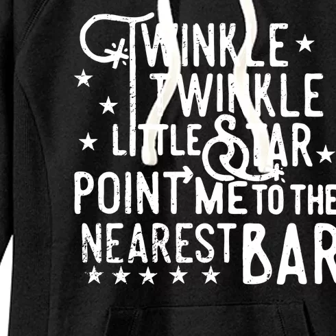 Twinkle Little Star Point Me To The Nearest Bar Women's Fleece Hoodie