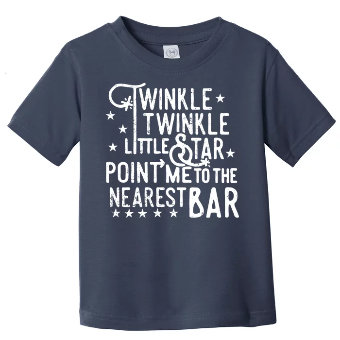 Twinkle Little Star Point Me To The Nearest Bar Toddler T-Shirt