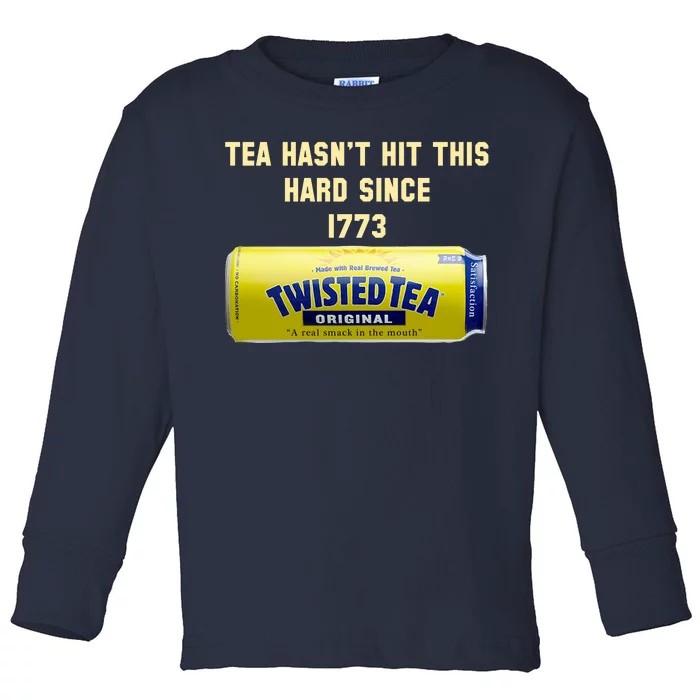 Twisted Tea Hasn't Hit This Hard Since 1773 Toddler Long Sleeve Shirt