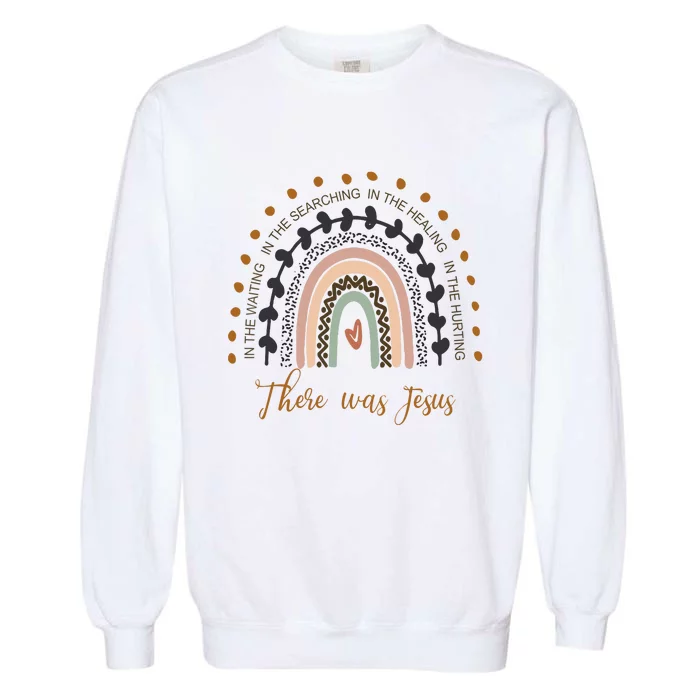 There Was Jesus Unisex Christian Religious Rainbow Vintage Garment-Dyed Sweatshirt