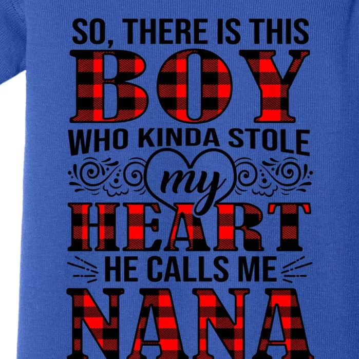 This Who Kinda Stole My Heart He Calls Me Nana Cute Gift Baby Bodysuit