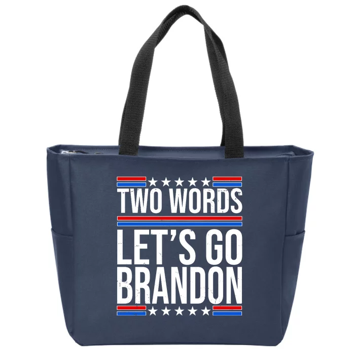 Two Words Let's Go Brandon Zip Tote Bag