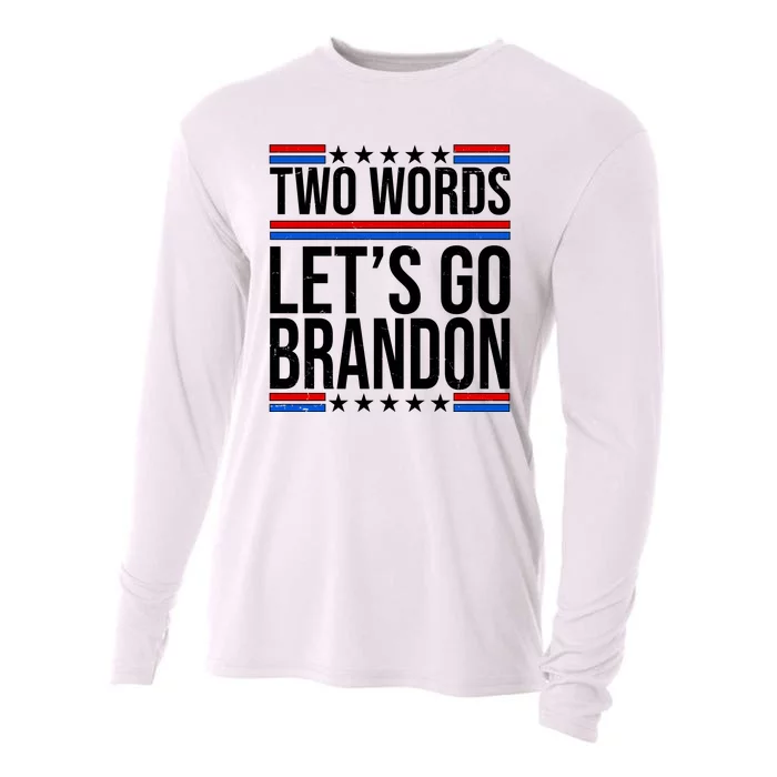 Two Words Let's Go Brandon Cooling Performance Long Sleeve Crew