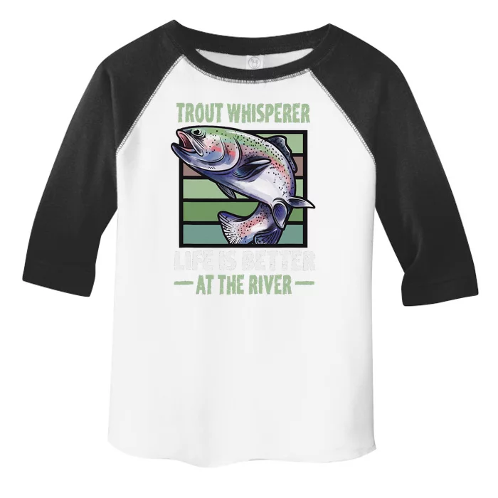 Trout Whisperer Life Is Better At The River Fly Fishing Toddler Fine Jersey T-Shirt