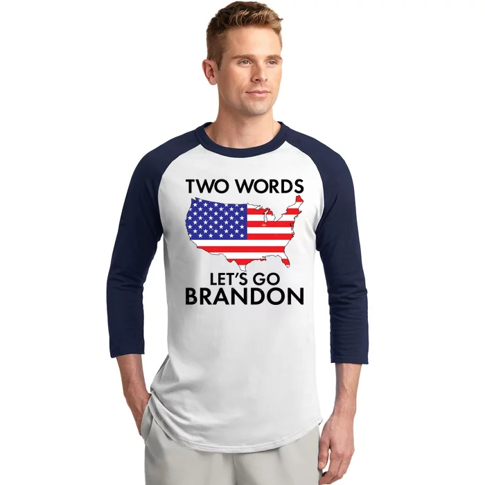 Two Words Let's Go Brandon Baseball Sleeve Shirt