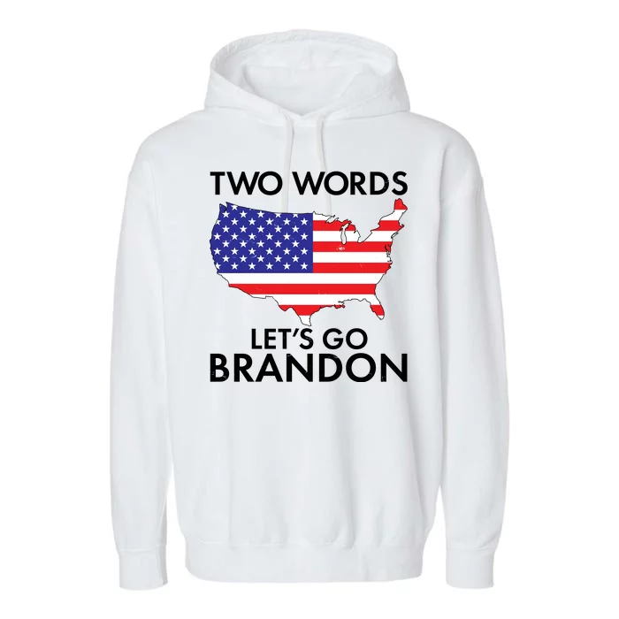 Two Words Let's Go Brandon Garment-Dyed Fleece Hoodie