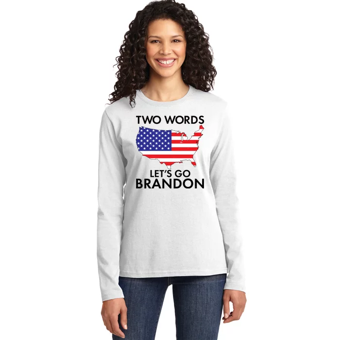 Two Words Let's Go Brandon Ladies Long Sleeve Shirt