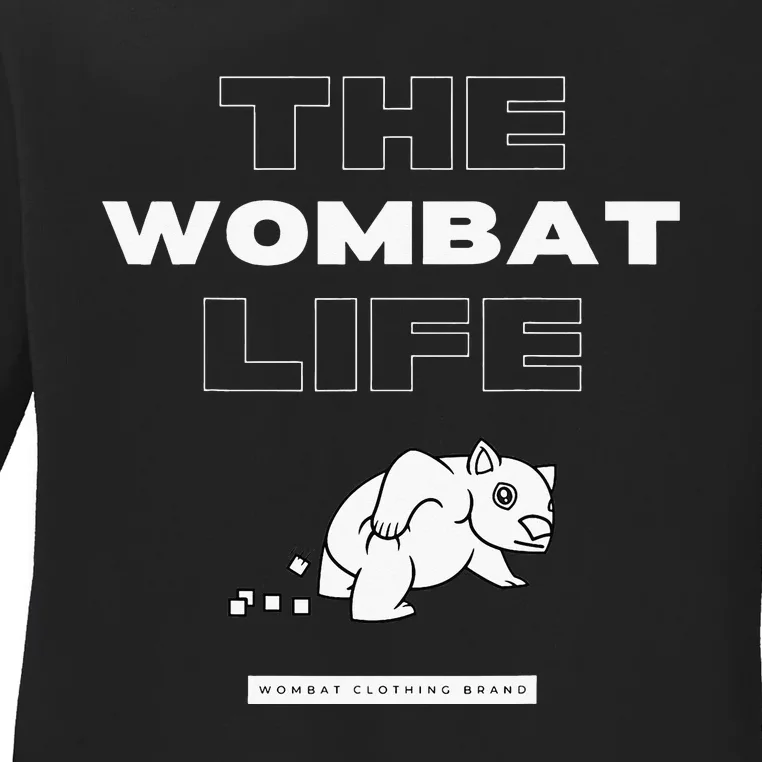 The Wombat Life Funny Animal Zoo Australia Ladies Long Sleeve Shirt