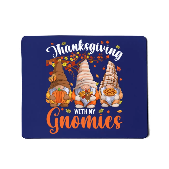 Thanksgiving With My Gnomies Fall Autumn Vibes Gnome Pumpkin Mousepad