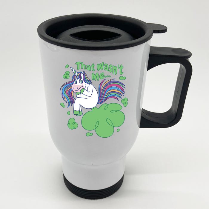 That Wasn't Me Funny Unicorn Farting Front & Back Stainless Steel Travel Mug