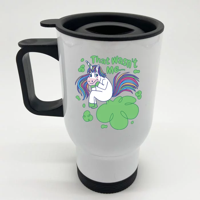 That Wasn't Me Funny Unicorn Farting Front & Back Stainless Steel Travel Mug