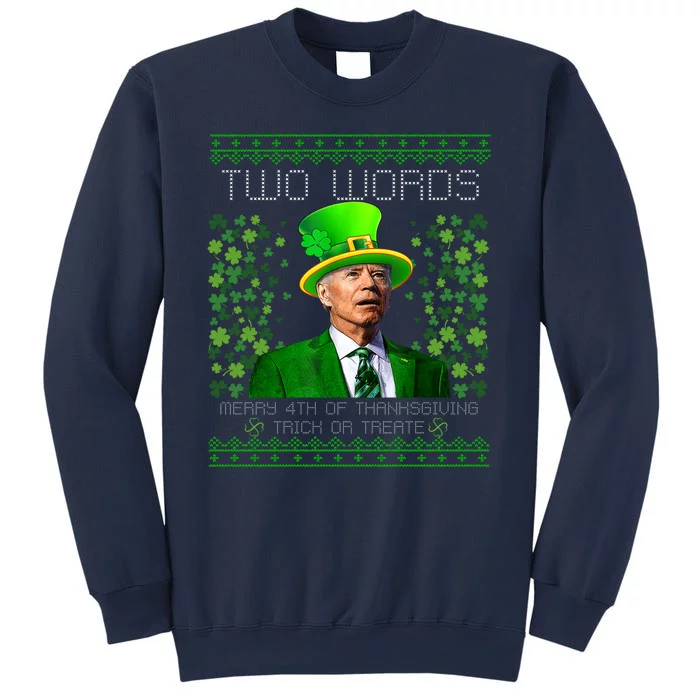 Two Words Merry 4th Of Thanksgiving Biden St Patricks Day Sweatshirt