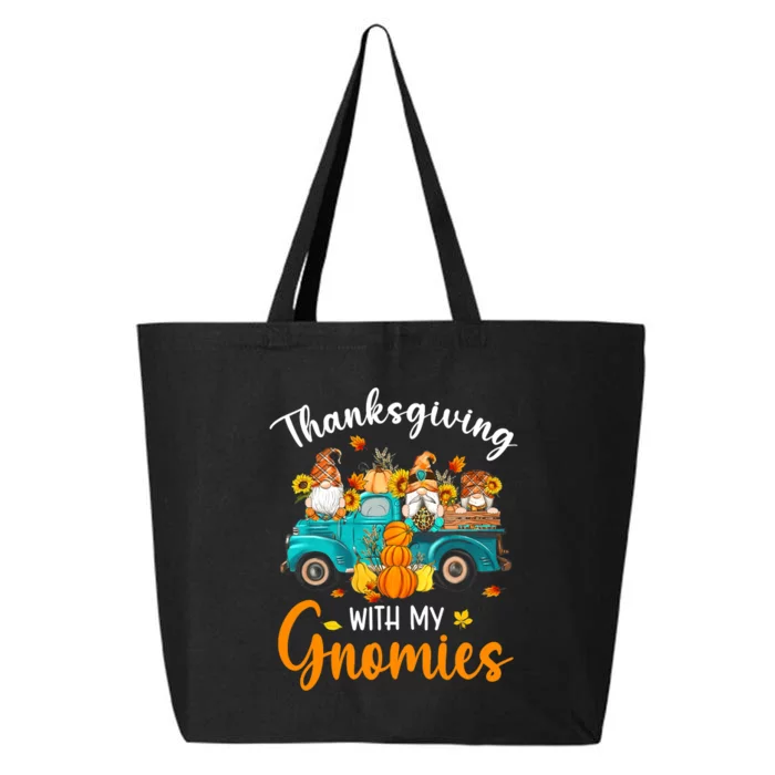 Thanksgiving With My Gnomies Funny Season Gnomes Lover 25L Jumbo Tote