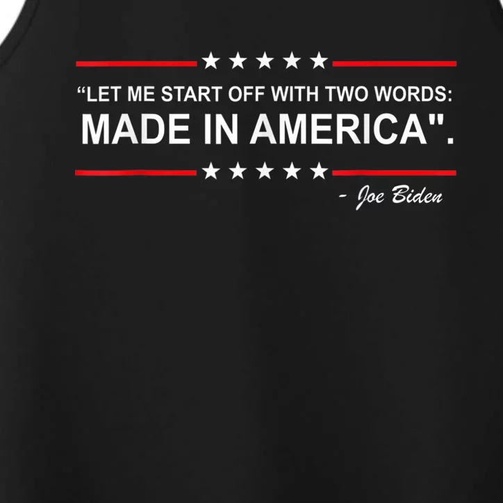 Two Words Made In America Funny Biden Quote Anti Biden Performance Tank