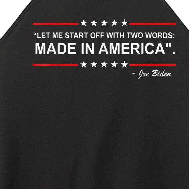 Two Words Made In America Funny Biden Quote Anti Biden Women’s Perfect Tri Rocker Tank