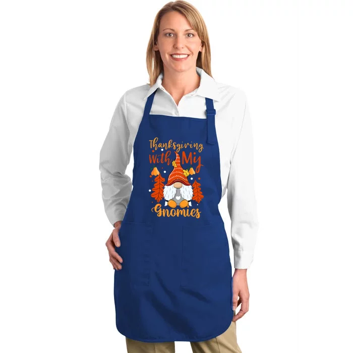 Thanksgiving With My Gnomies Thanksgiving Meaningful Gift Full-Length Apron With Pocket